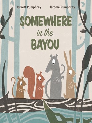 cover image of Somewhere in the Bayou